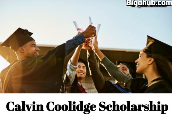 Calvin Coolidge Scholarship: Applications, Deadline and Requirements